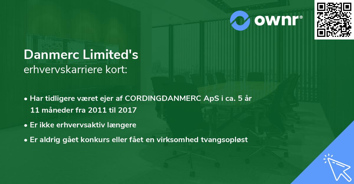 Danmerc Limited's erhvervskarriere kort
