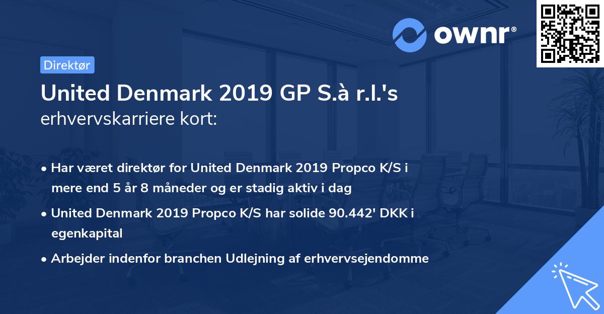 United Denmark 2019 GP S.à r.l.'s erhvervskarriere kort