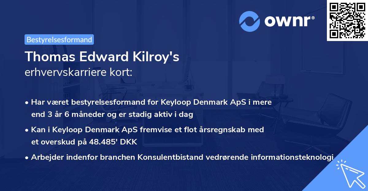 Thomas Edward Kilroy's erhvervskarriere kort