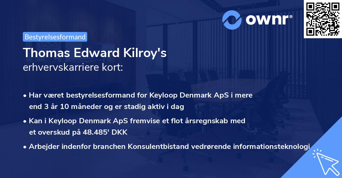 Thomas Edward Kilroy's erhvervskarriere kort