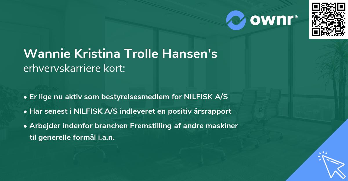 Wannie Kristina Trolle Hansen's erhvervskarriere kort