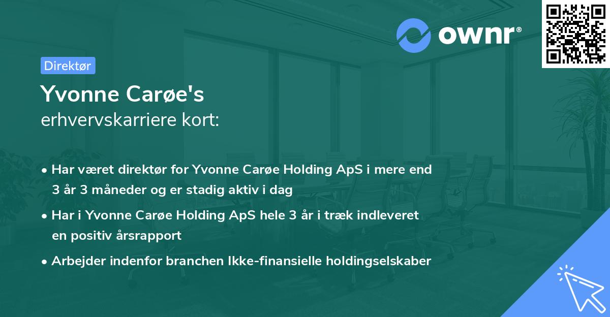Yvonne Carøe's erhvervskarriere kort