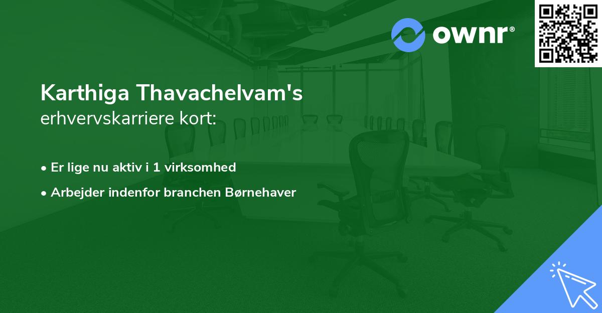 Karthiga Thavachelvam's erhvervskarriere kort