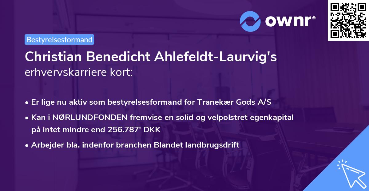 Christian Benedicht Ahlefeldt-Laurvig's erhvervskarriere kort