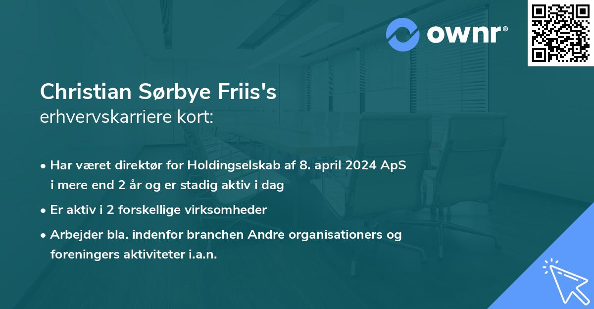 Christian Sørbye Friis's erhvervskarriere kort