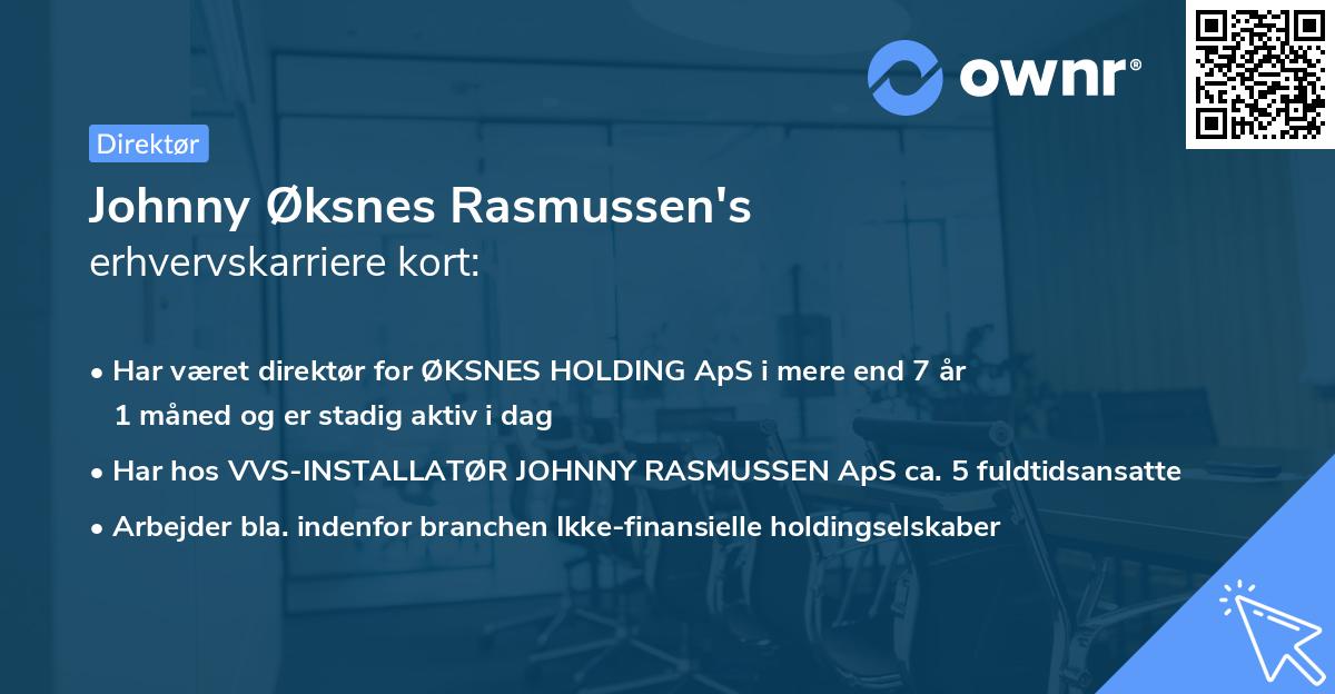 Johnny Øksnes Rasmussen's erhvervskarriere kort