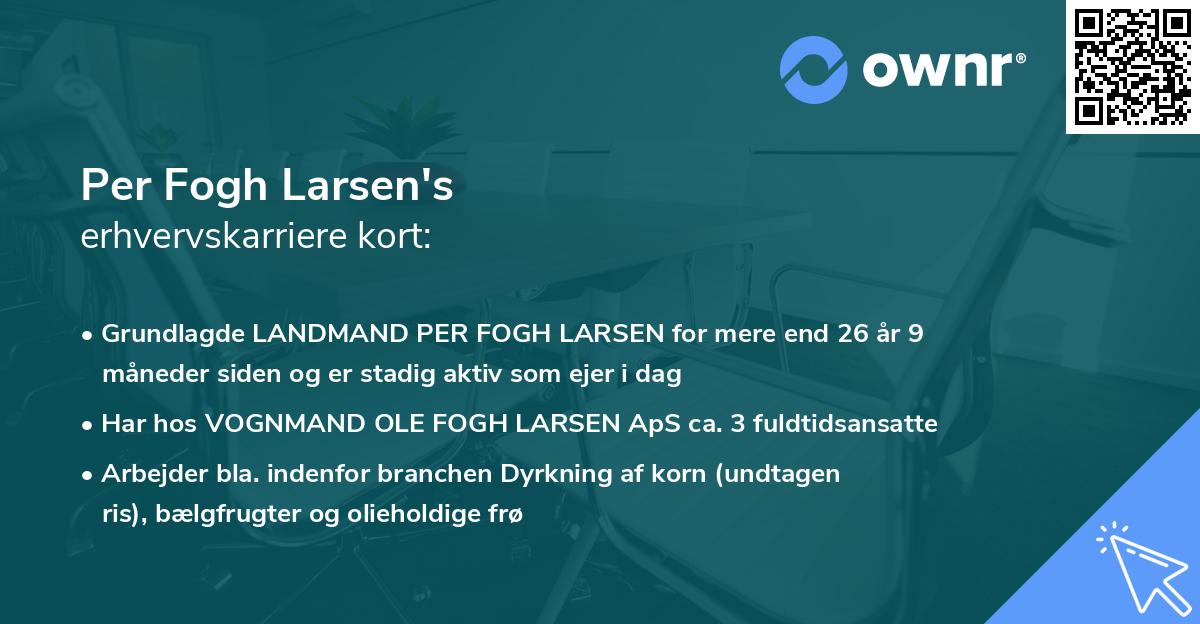 Per Fogh Larsen's erhvervskarriere kort