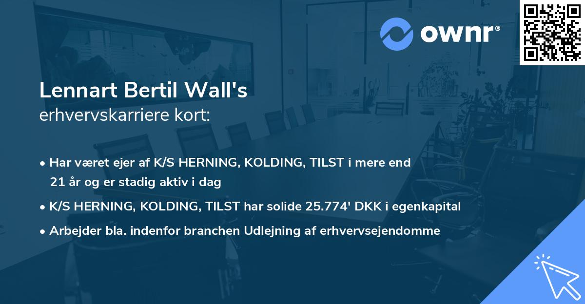 Lennart Bertil Wall's erhvervskarriere kort