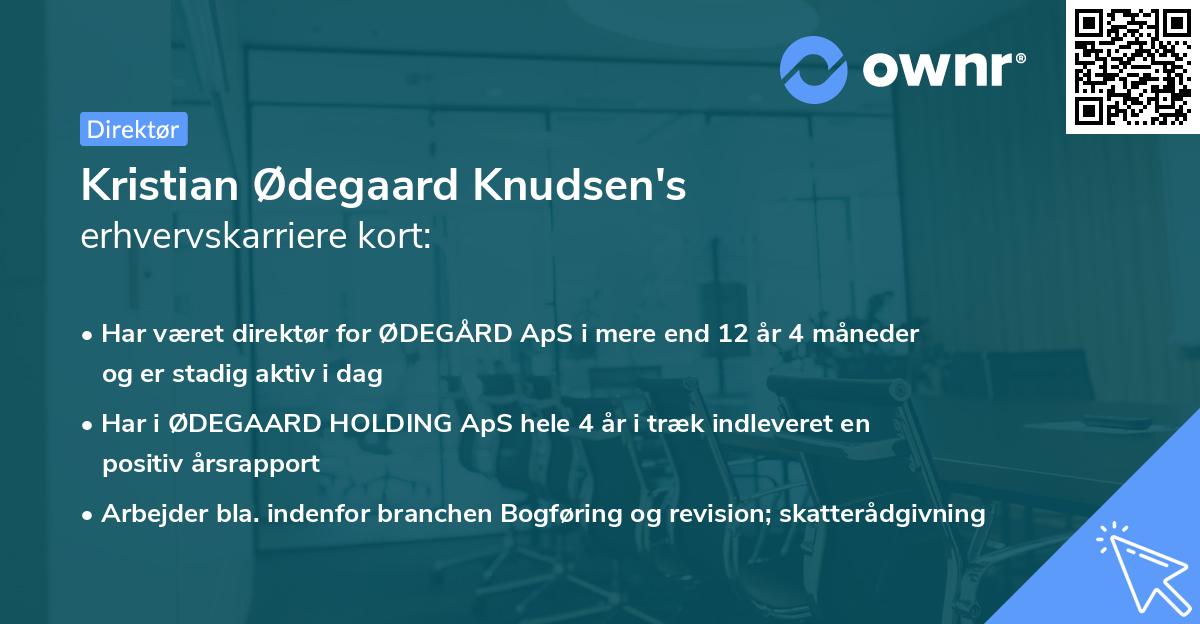 Kristian Ødegaard Knudsen's erhvervskarriere kort
