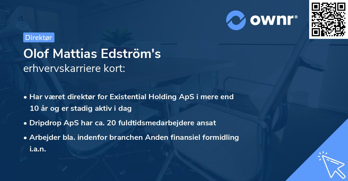 Olof Mattias Edström's erhvervskarriere kort