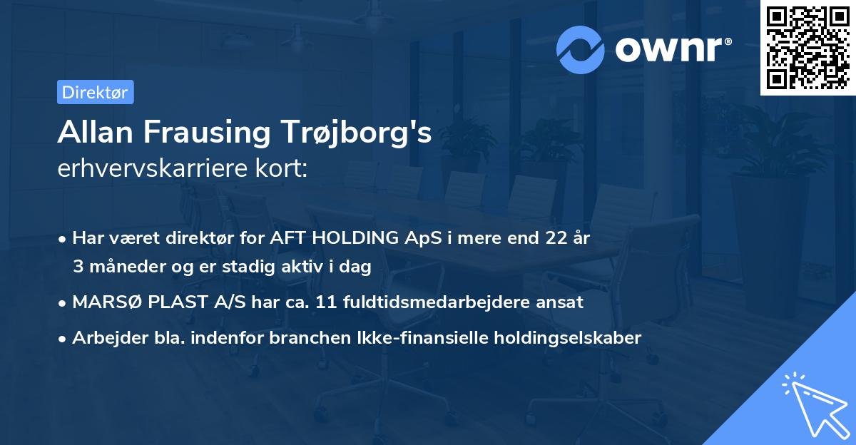 Allan Frausing Trøjborg's erhvervskarriere kort