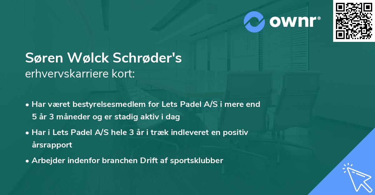 Søren Wølck Schrøder's erhvervskarriere kort