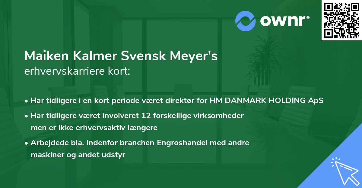 Maiken Kalmer Svensk Meyer's erhvervskarriere kort