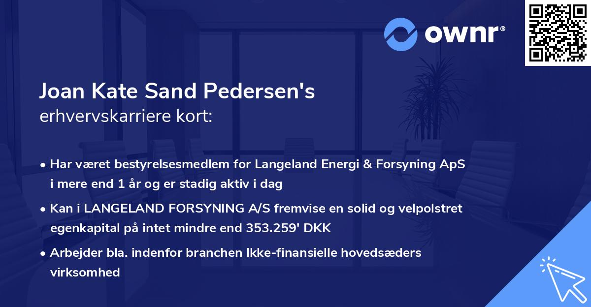 Joan Kate Sand Pedersen's erhvervskarriere kort