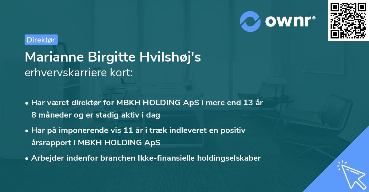 Marianne Birgitte Hvilshøj's erhvervskarriere kort