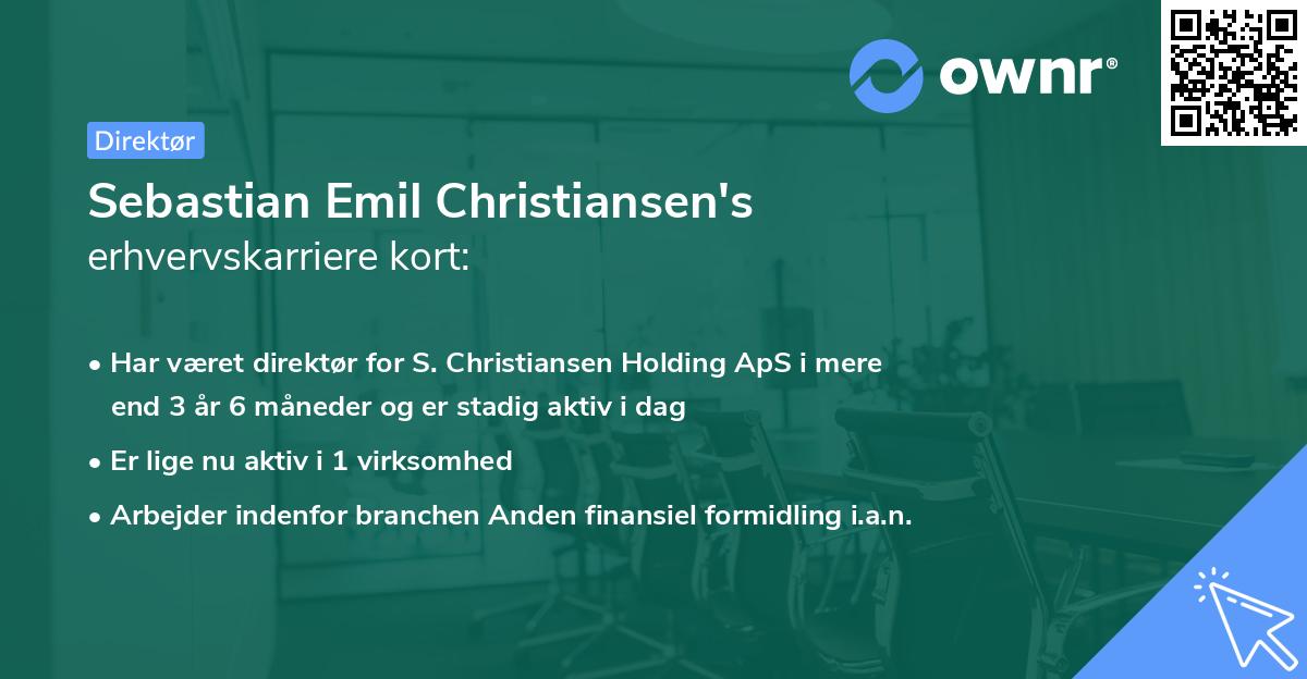 Sebastian Emil Christiansen's erhvervskarriere kort