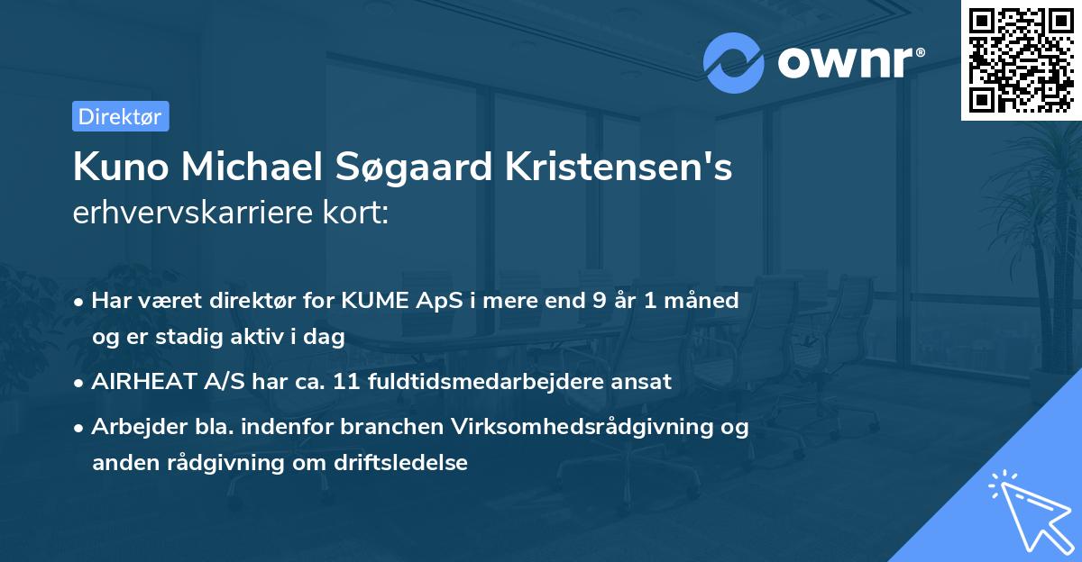 Kuno Michael Søgaard Kristensen's erhvervskarriere kort