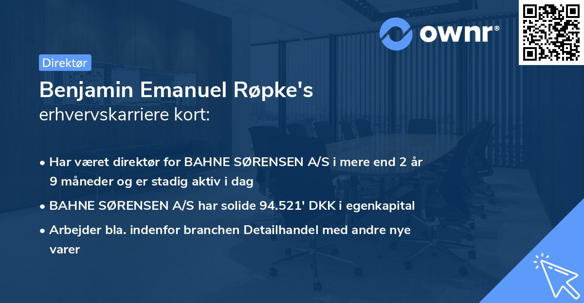 Benjamin Emanuel Røpke's erhvervskarriere kort