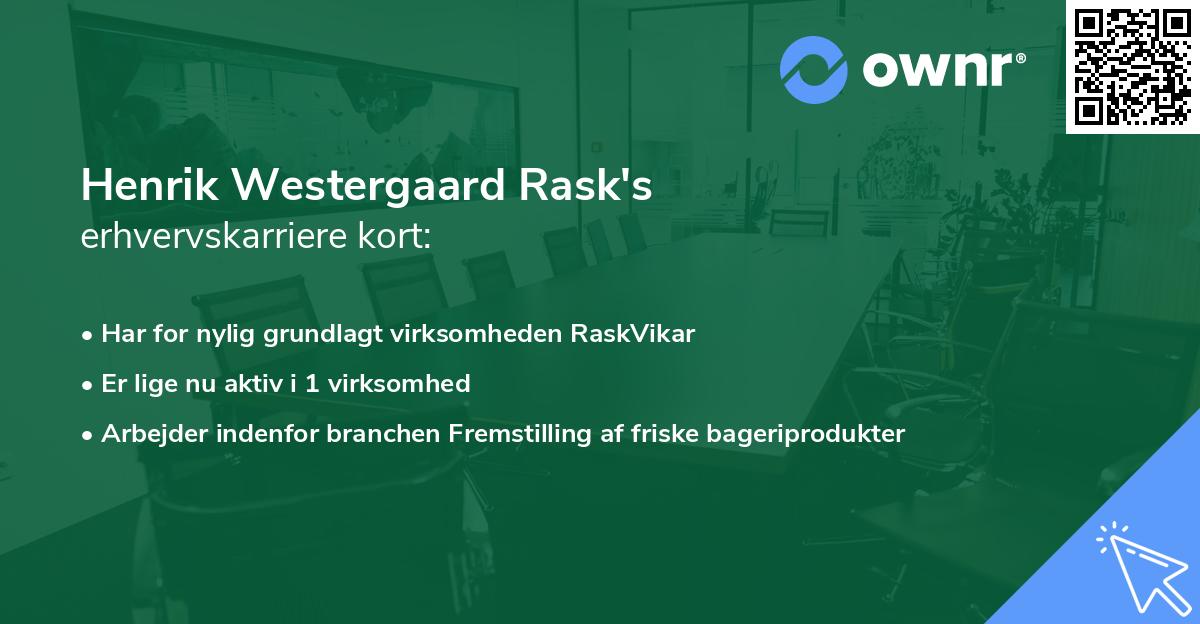 Henrik Westergaard Rask's erhvervskarriere kort