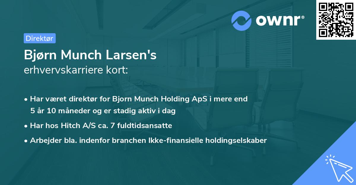 Bjørn Munch Larsen's erhvervskarriere kort