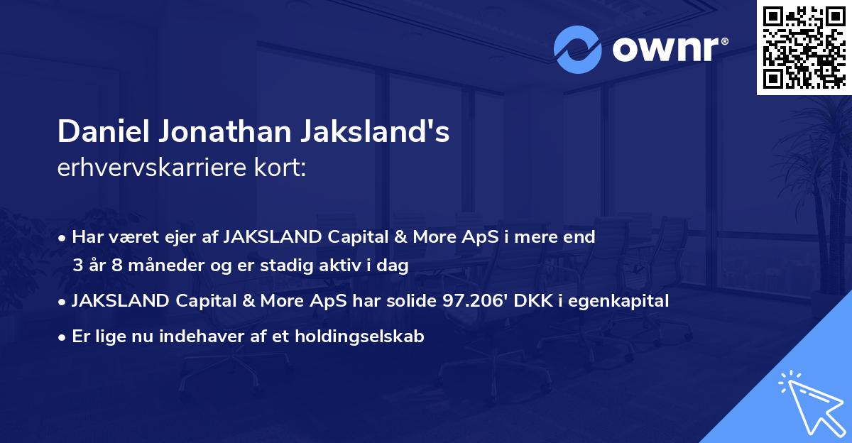 Daniel Jonathan Jaksland's erhvervskarriere kort