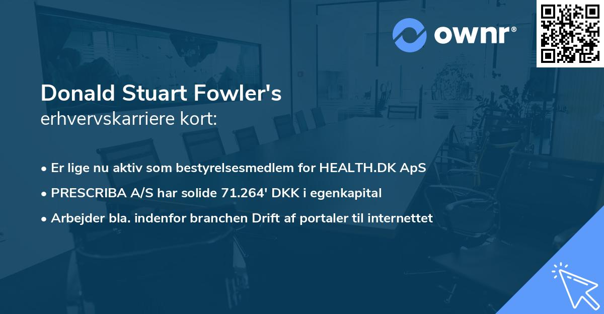 Donald Stuart Fowler's erhvervskarriere kort