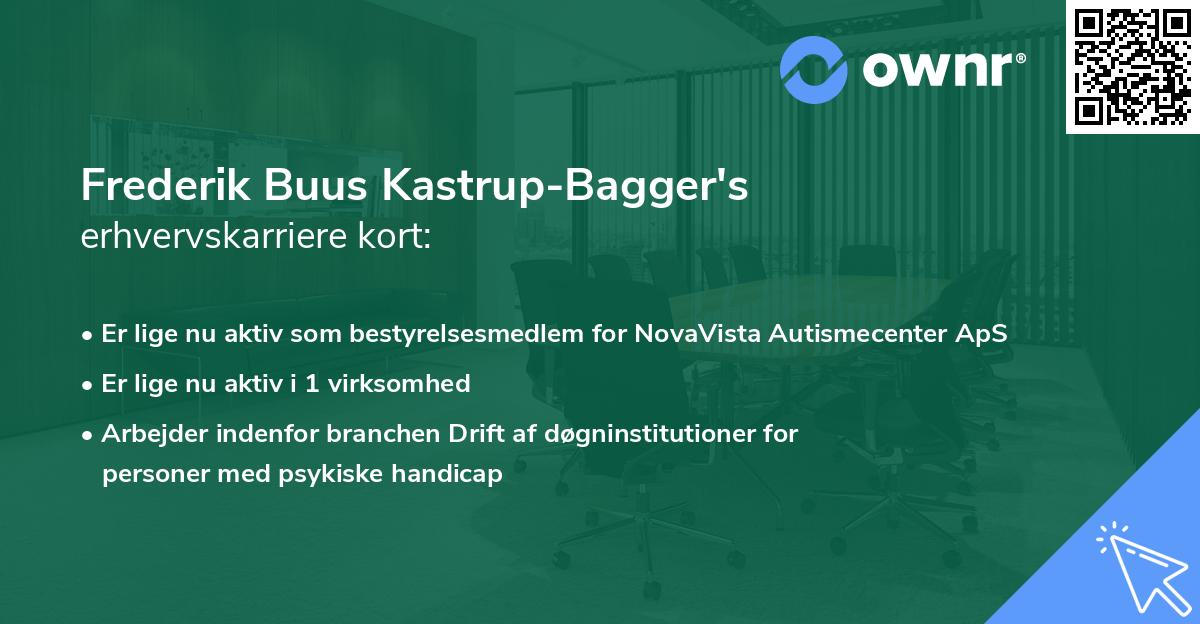 Frederik Buus Kastrup-Bagger's erhvervskarriere kort