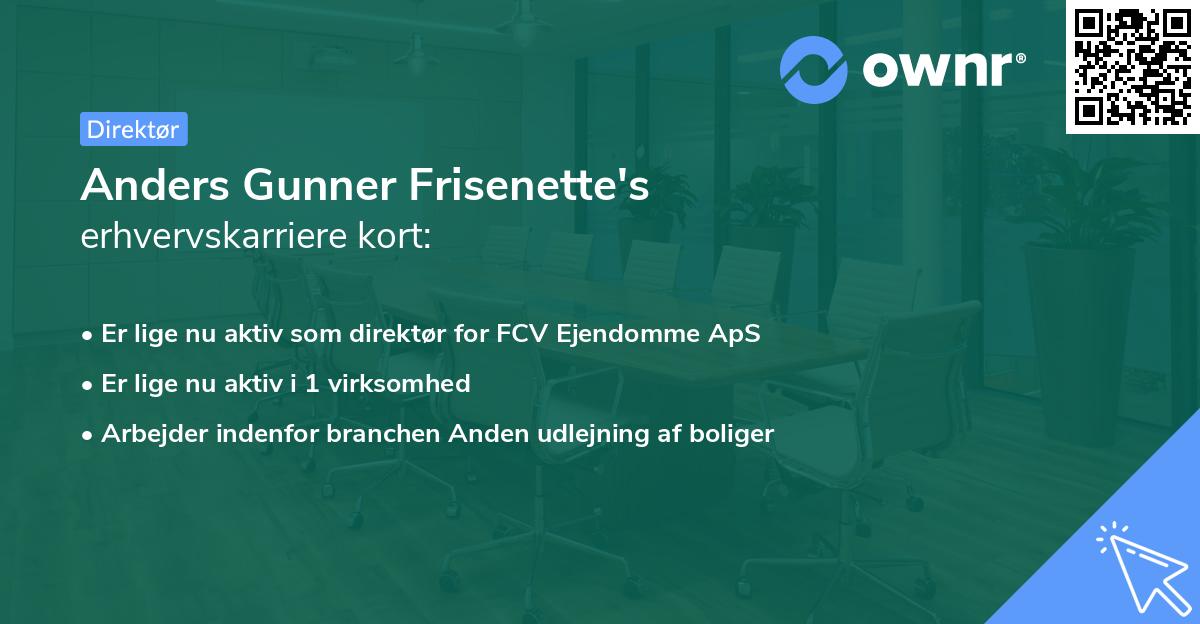 Anders Gunner Frisenette's erhvervskarriere kort