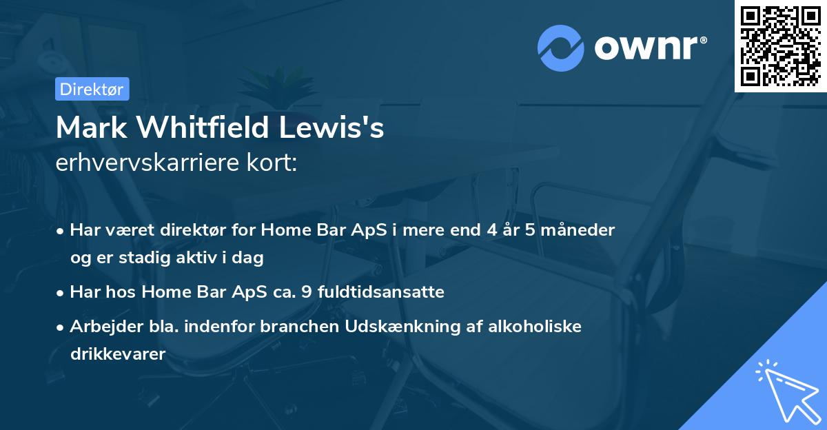 Mark Whitfield Lewis's erhvervskarriere kort