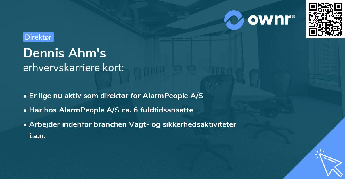 Dennis Ahm's erhvervskarriere kort