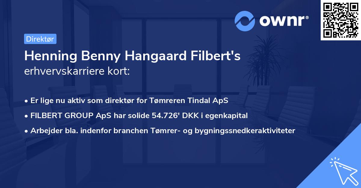 Henning Benny Hangaard Filbert's erhvervskarriere kort