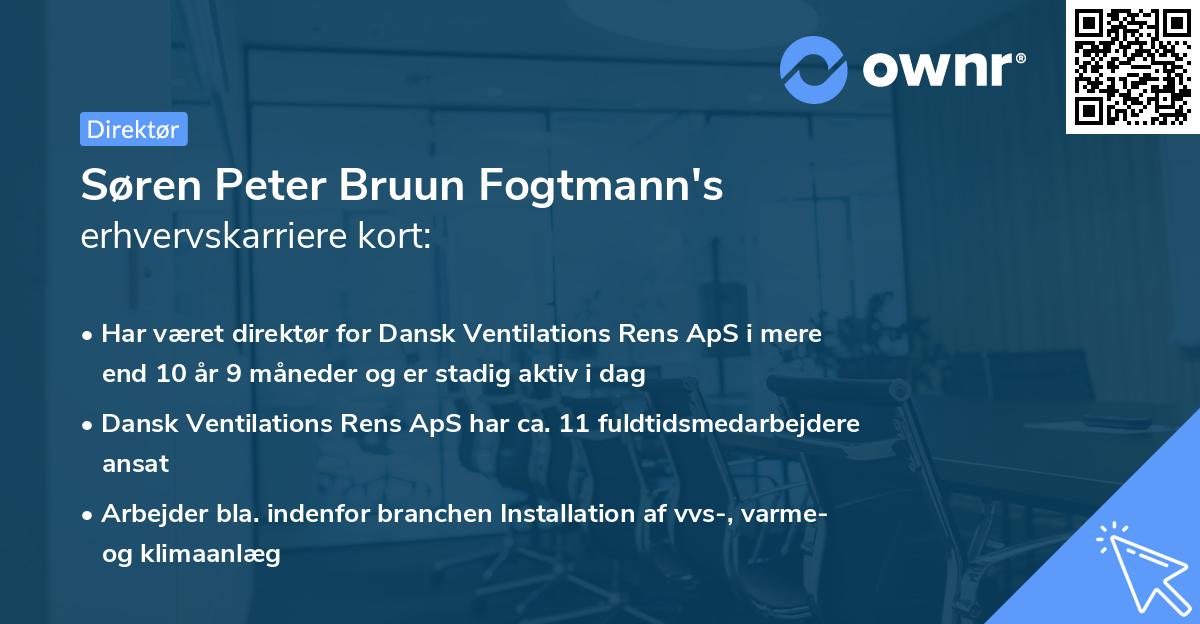 Søren Peter Bruun Fogtmann's erhvervskarriere kort