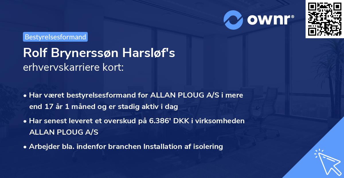 Rolf Brynerssøn Harsløf's erhvervskarriere kort