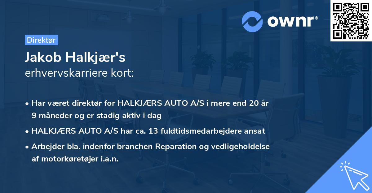 Jakob Halkjær's erhvervskarriere kort