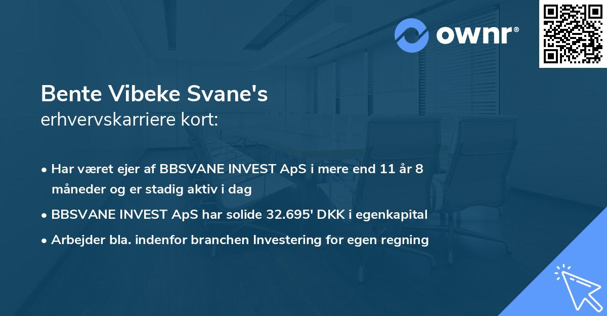 Bente Vibeke Svane's erhvervskarriere kort