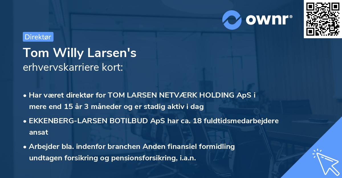 Tom Willy Larsen's erhvervskarriere kort