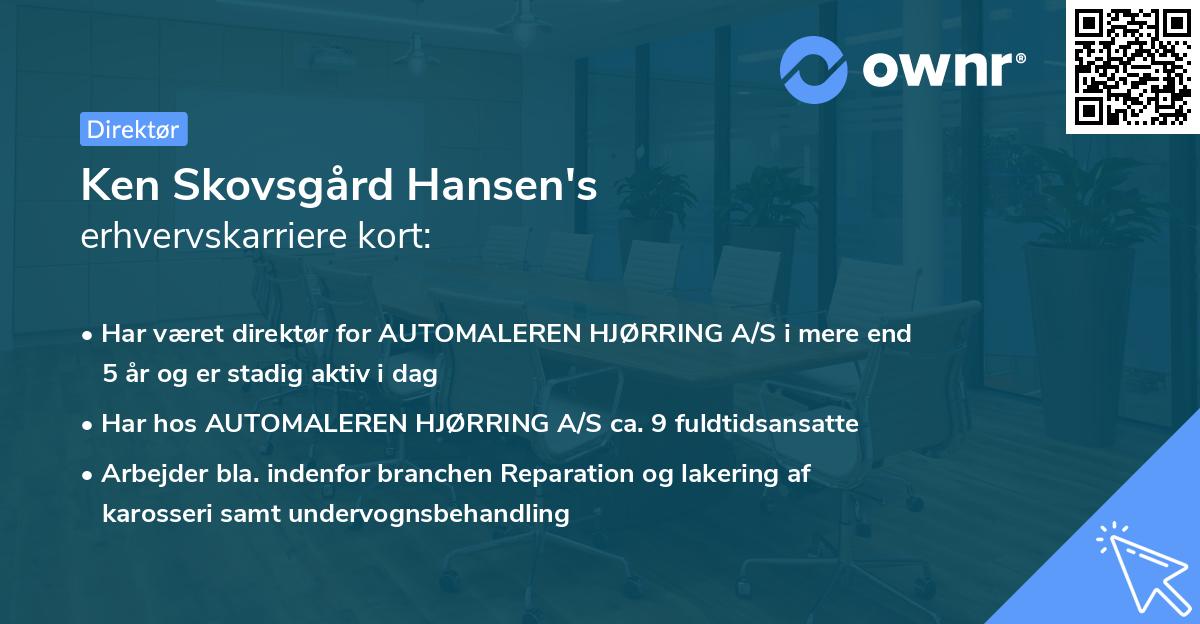 Ken Skovsgård Hansen's erhvervskarriere kort