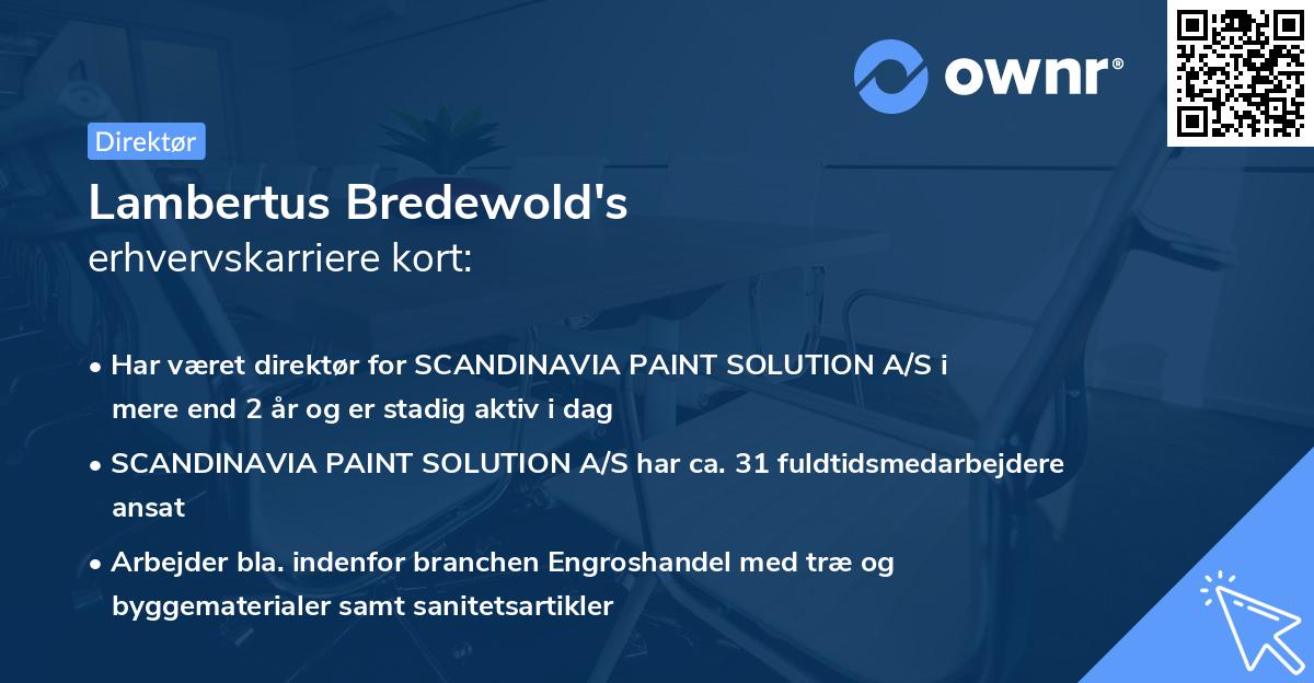 Lambertus Bredewold's erhvervskarriere kort