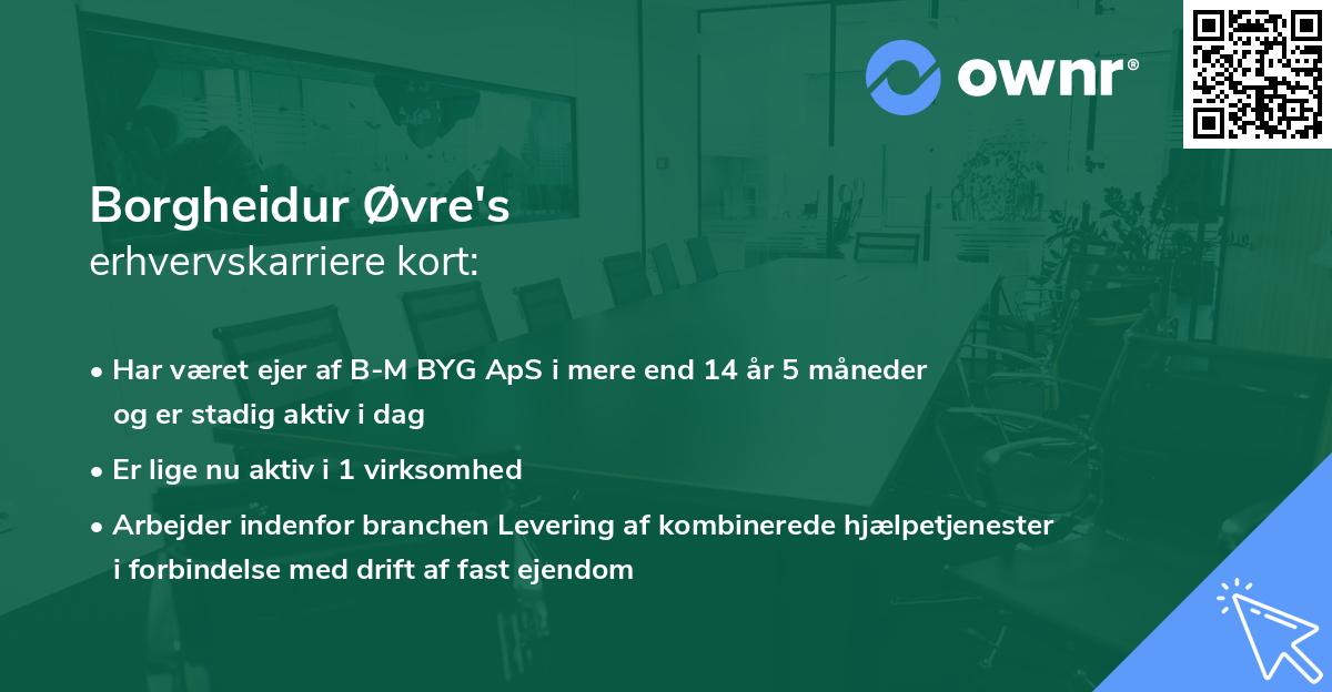 Borgheidur Øvre's erhvervskarriere kort