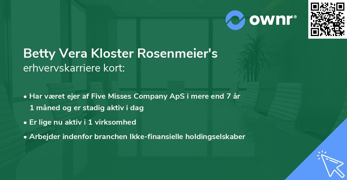 Betty Vera Kloster Rosenmeier's erhvervskarriere kort