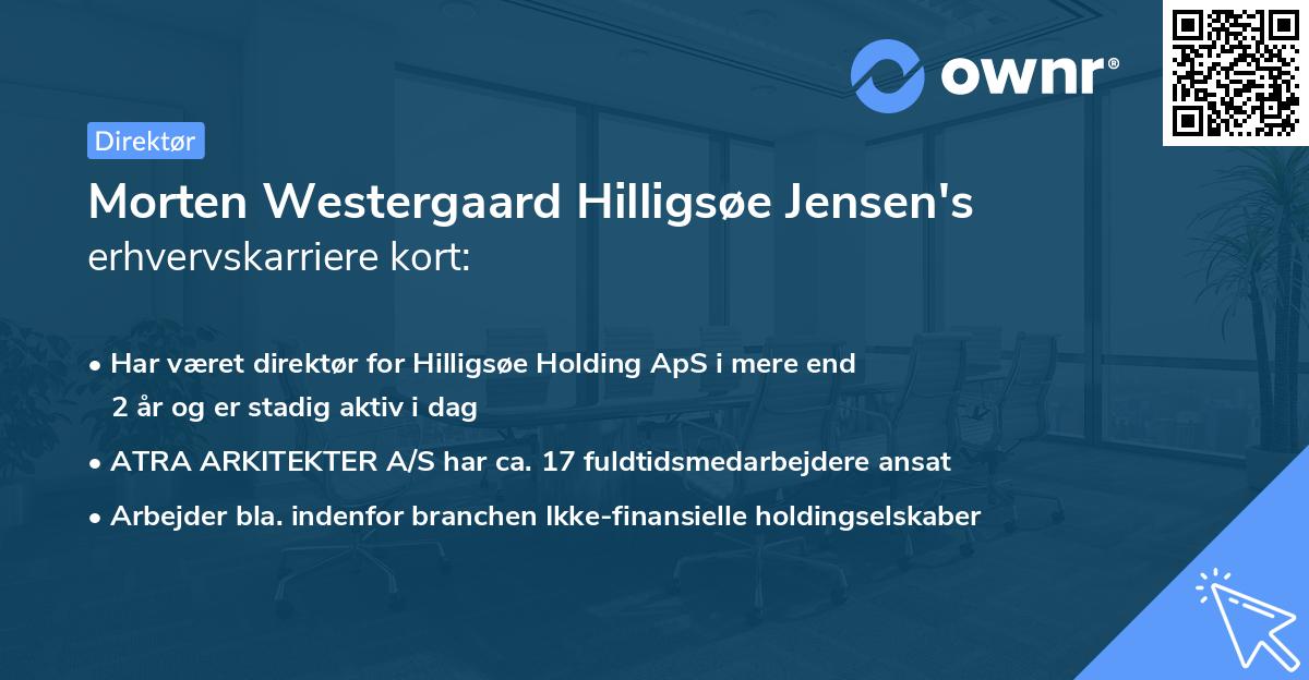 Morten Westergaard Hilligsøe Jensen's erhvervskarriere kort