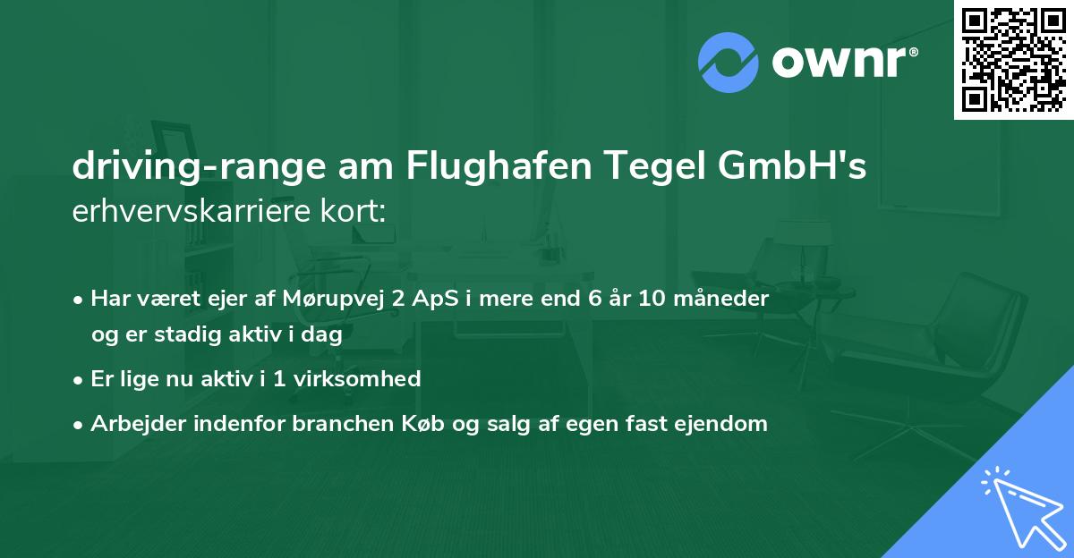 driving-range am Flughafen Tegel GmbH's erhvervskarriere kort
