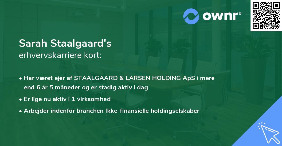 Sarah Staalgaard's erhvervskarriere kort