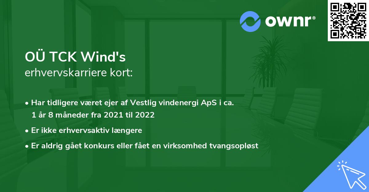 OÜ TCK Wind's erhvervskarriere kort