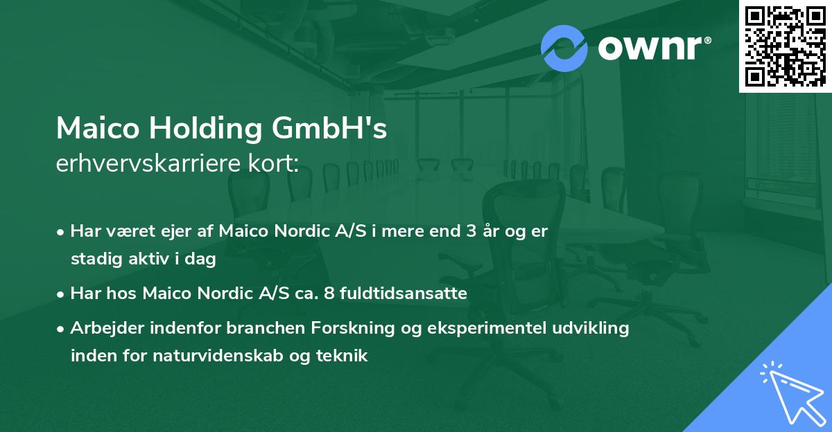 Maico Holding GmbH's erhvervskarriere kort