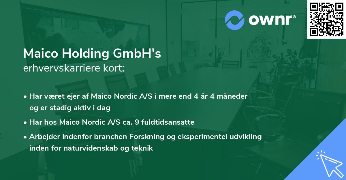 Maico Holding GmbH's erhvervskarriere kort
