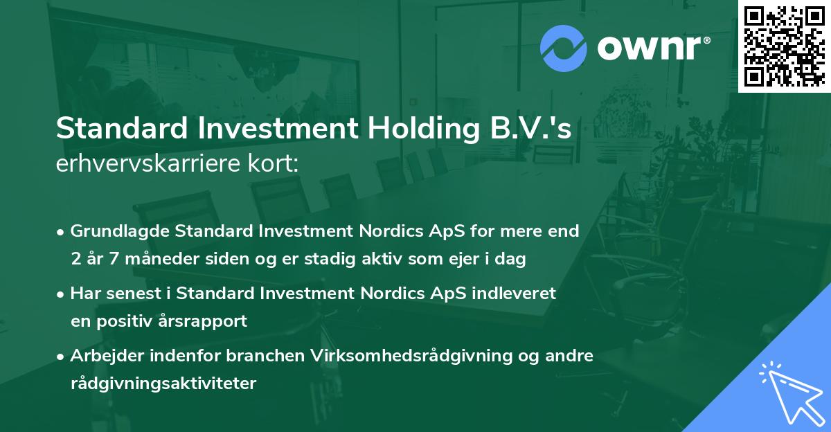 Standard Investment Holding B.V.'s erhvervskarriere kort