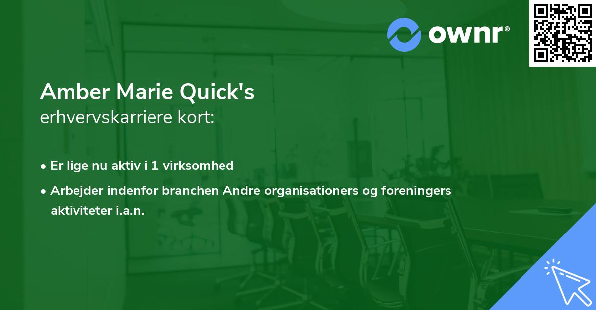 Amber Marie Quick's erhvervskarriere kort