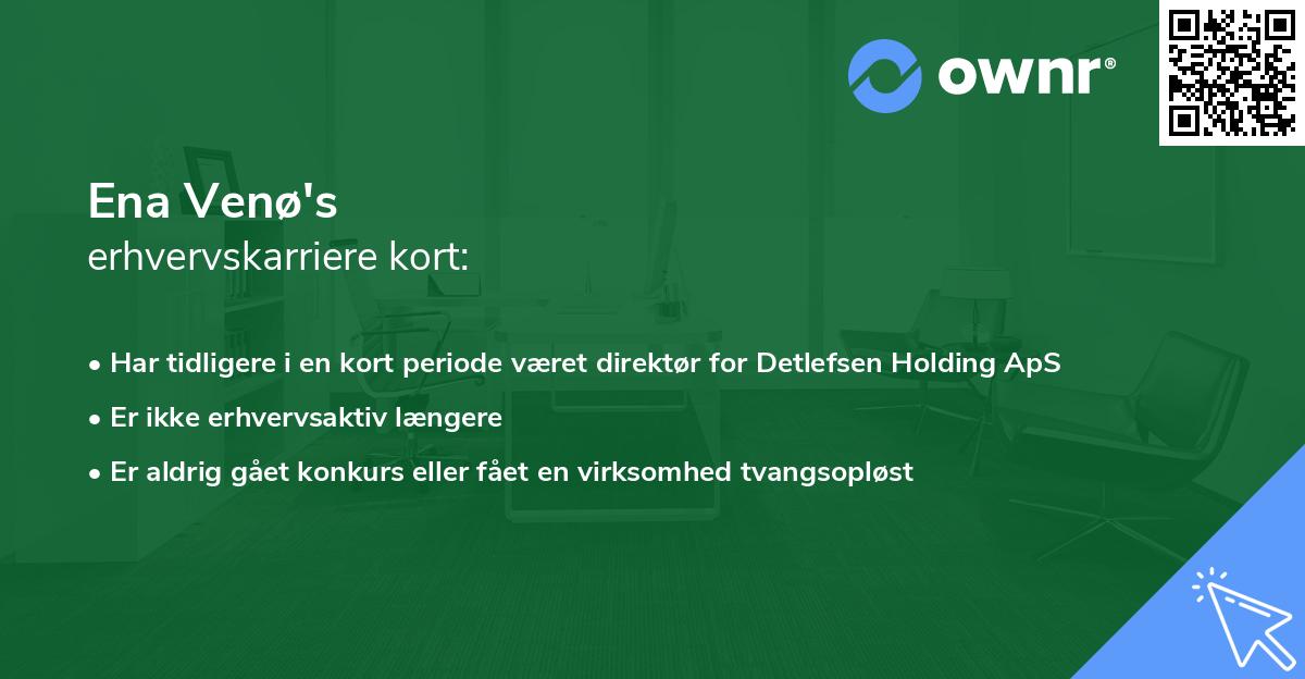 Ena Venø's erhvervskarriere kort
