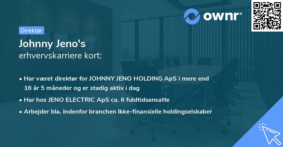 Johnny Jeno's erhvervskarriere kort